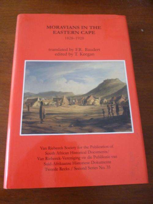 Moravians in the Eastern Cape 1828-1928. 4 Accounts.